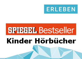 Spiegel Bestseller Kinder H&ouml;rb&uuml;cher